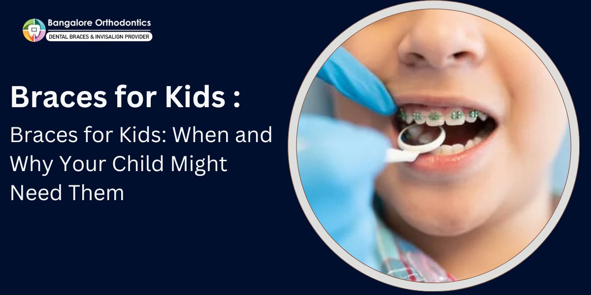 Braces for Kids