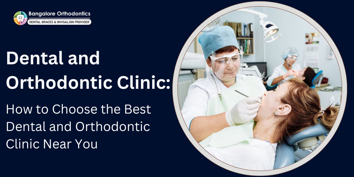 Dental and Orthodontic Clinic