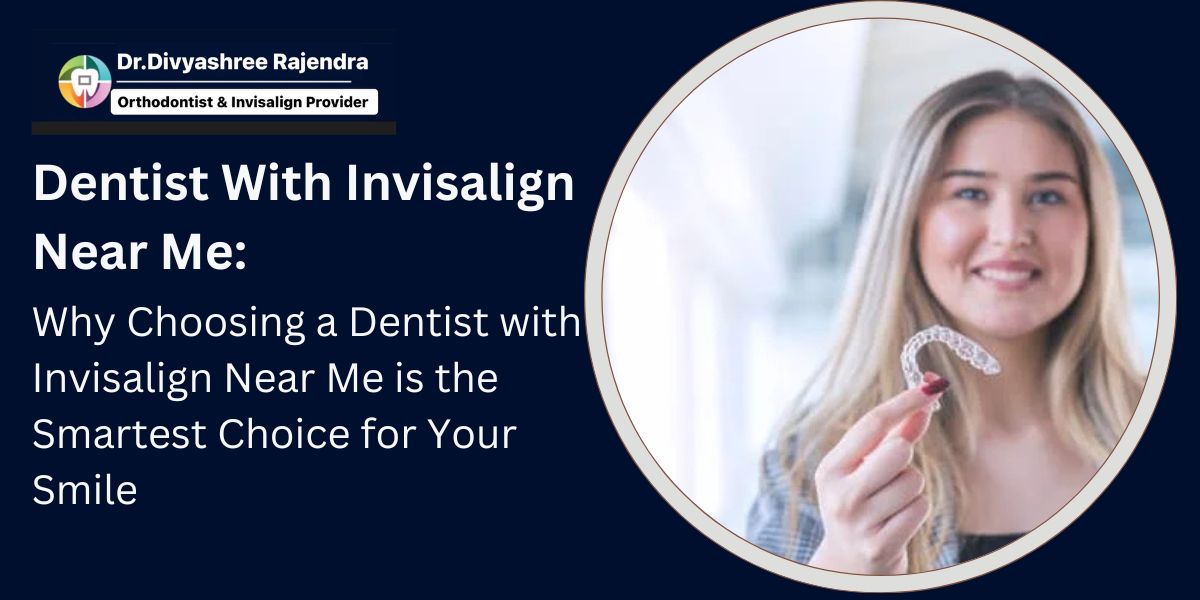 dentist with invisalign near me