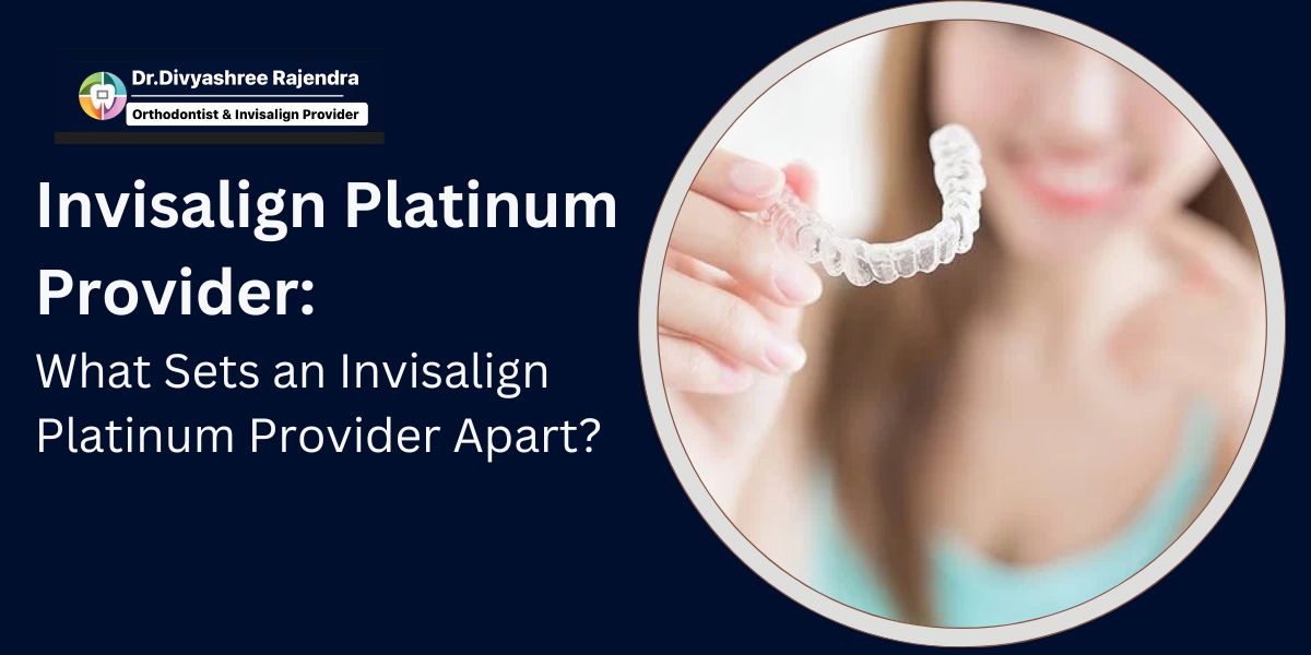 Invisalign Platinum Provider